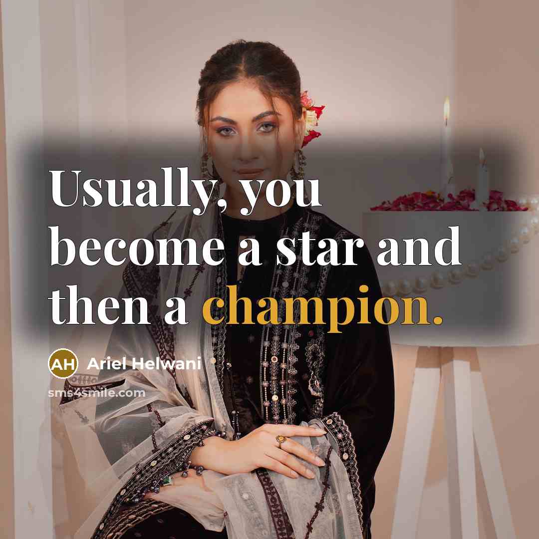 “Usually, you become a star and then a champion.…” quote by Ariel Helwani