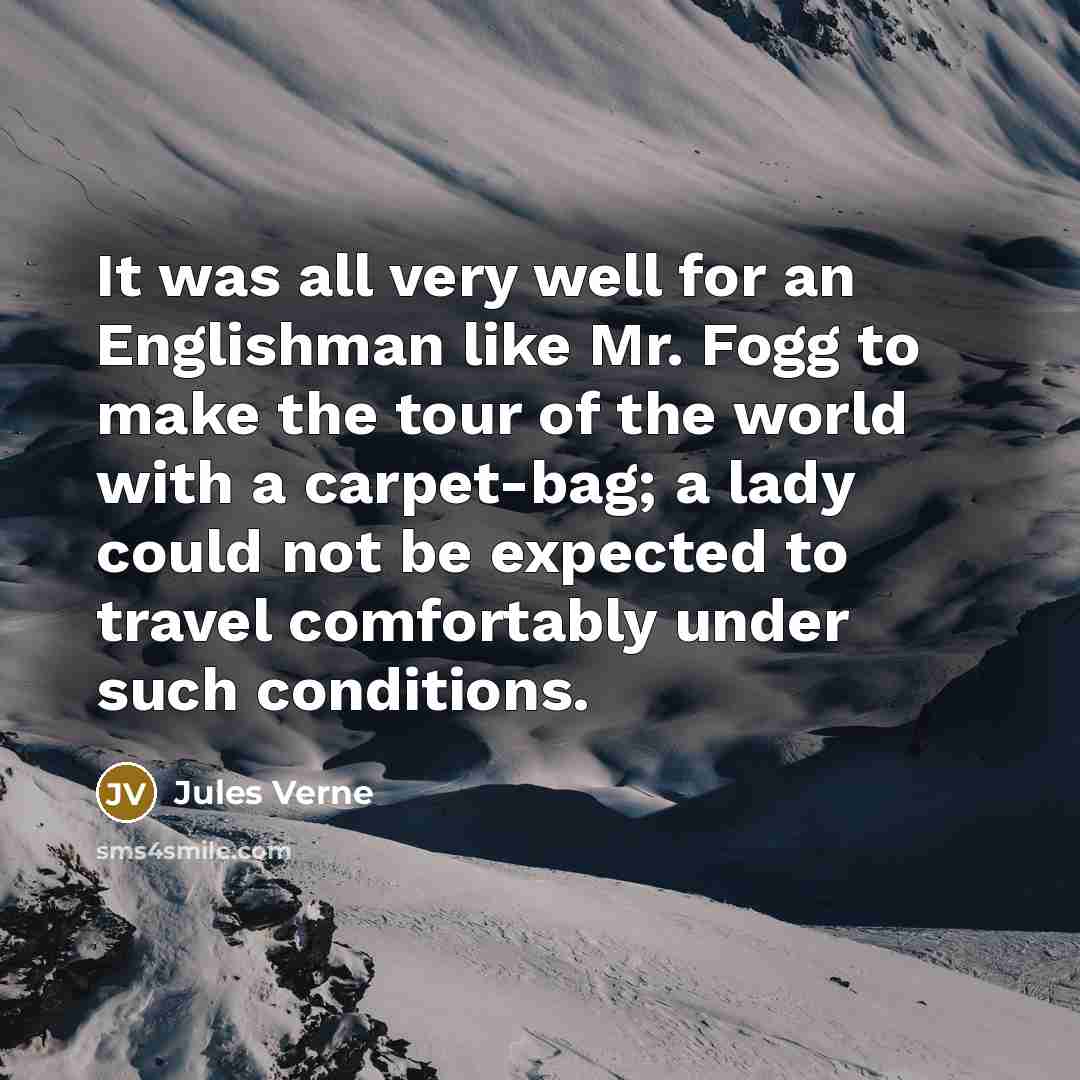 “It was all very well for an Englishman like Mr.…” quote by Jules Verne