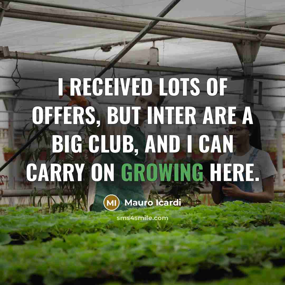 “I received lots of offers, but Inter are a big…” quote by Mauro Icardi