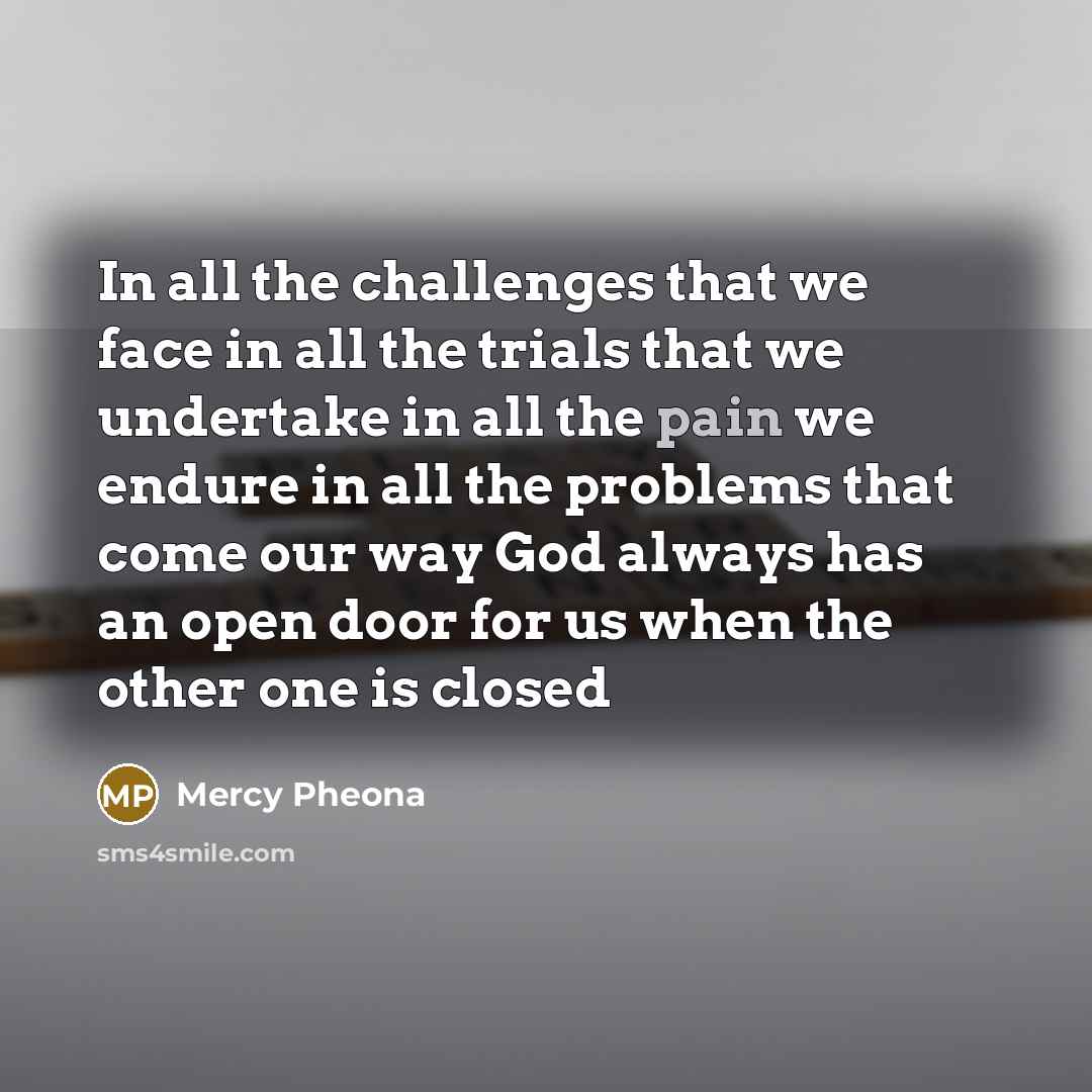 “In all the challenges that we face in all the…” quote by Mercy Pheona