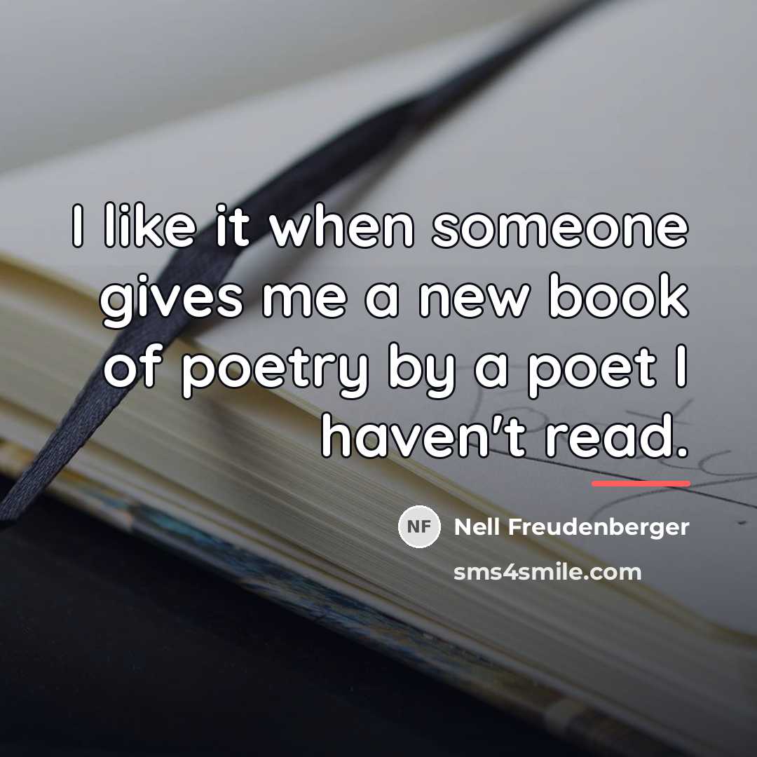 “I like it when someone gives me a new book…” quote by Nell Freudenberger