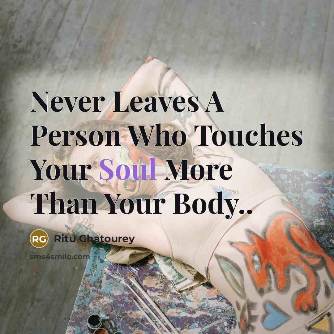 “Never Leaves A Person Who Touches Your Soul More Than…” quote by Ritu Ghatourey