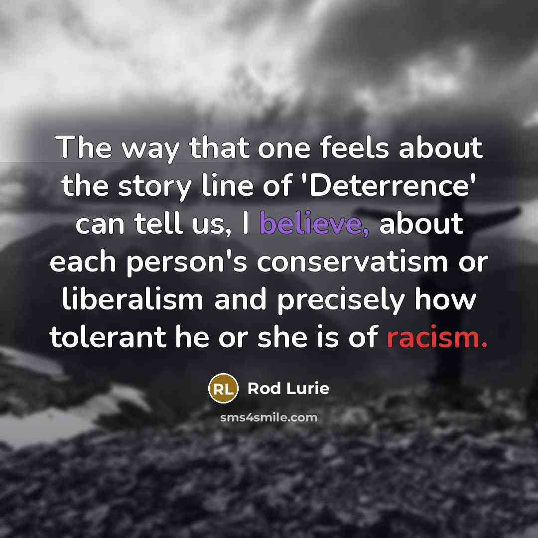 “The way that one feels about the story line of…” quote by Rod Lurie