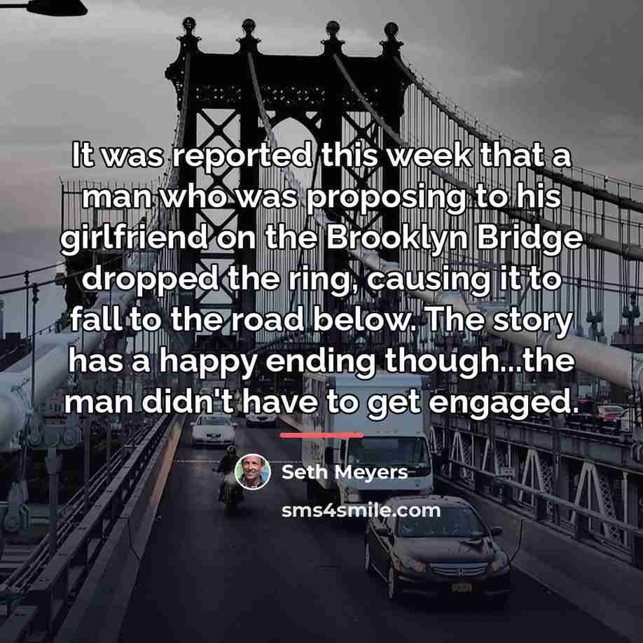 “It was reported this week that a man who was…” quote by Seth Meyers