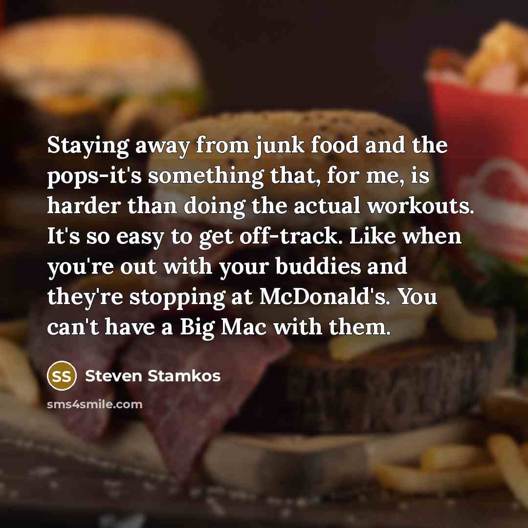“Staying away from junk food and the pops-it's something that,…” quote by Steven Stamkos
