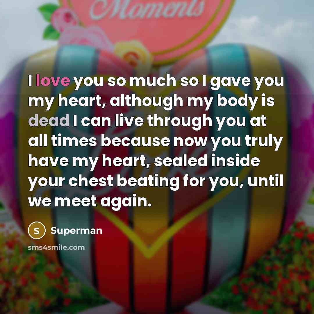 “I love you so much so I gave you my…” quote by Superman