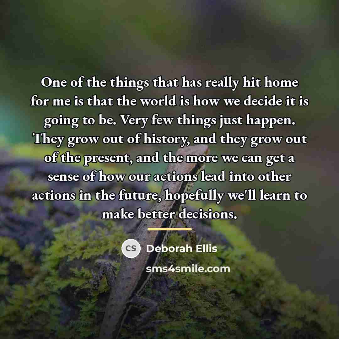 “One of the things that has really hit home for…” quote by Deborah Ellis