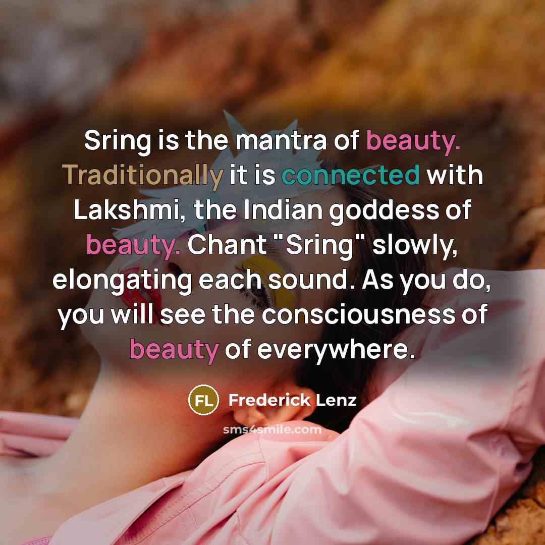 “Sring is the mantra of beauty. Traditionally it is connected…” quote by Frederick Lenz