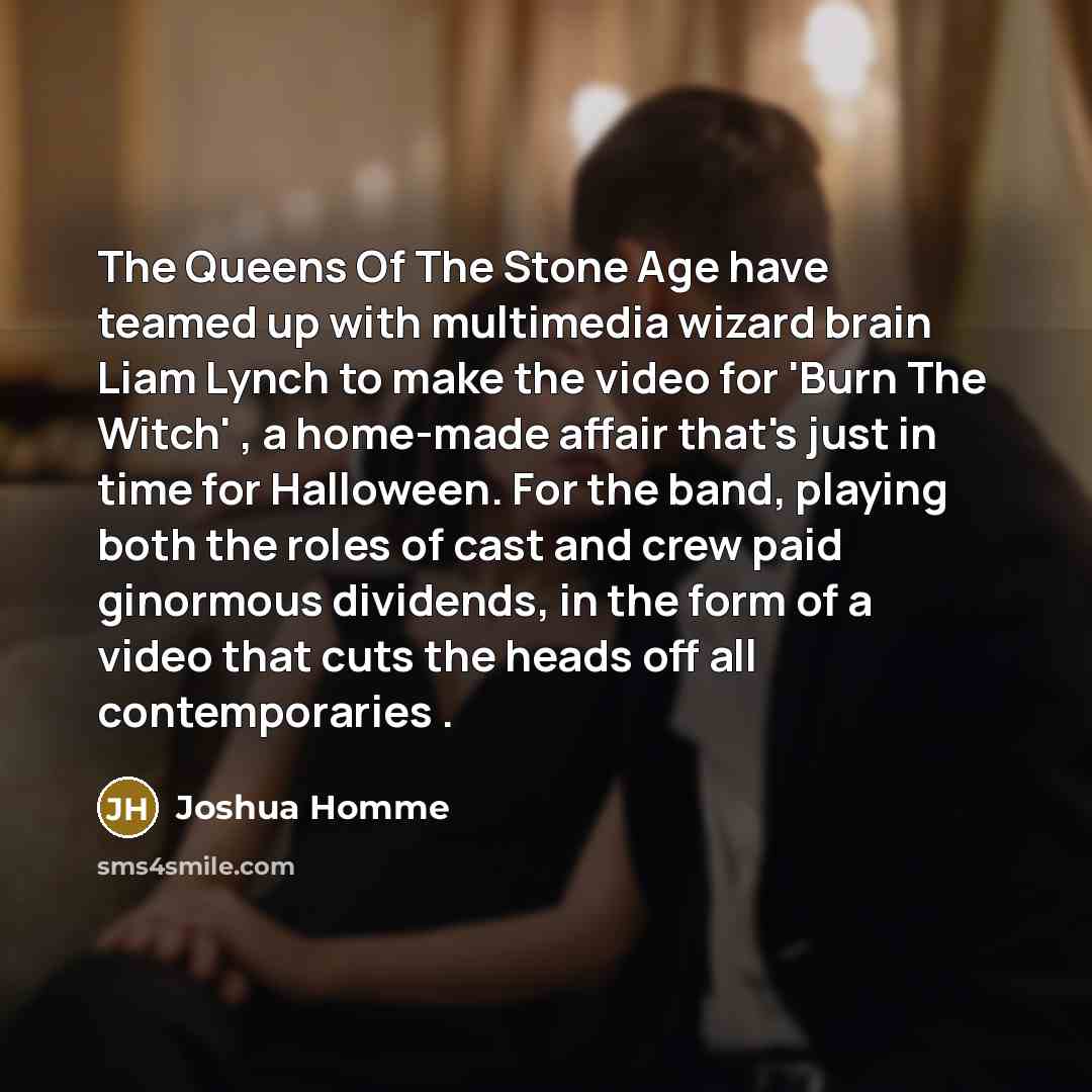 “The Queens Of The Stone Age have teamed up with…” quote by Joshua Homme