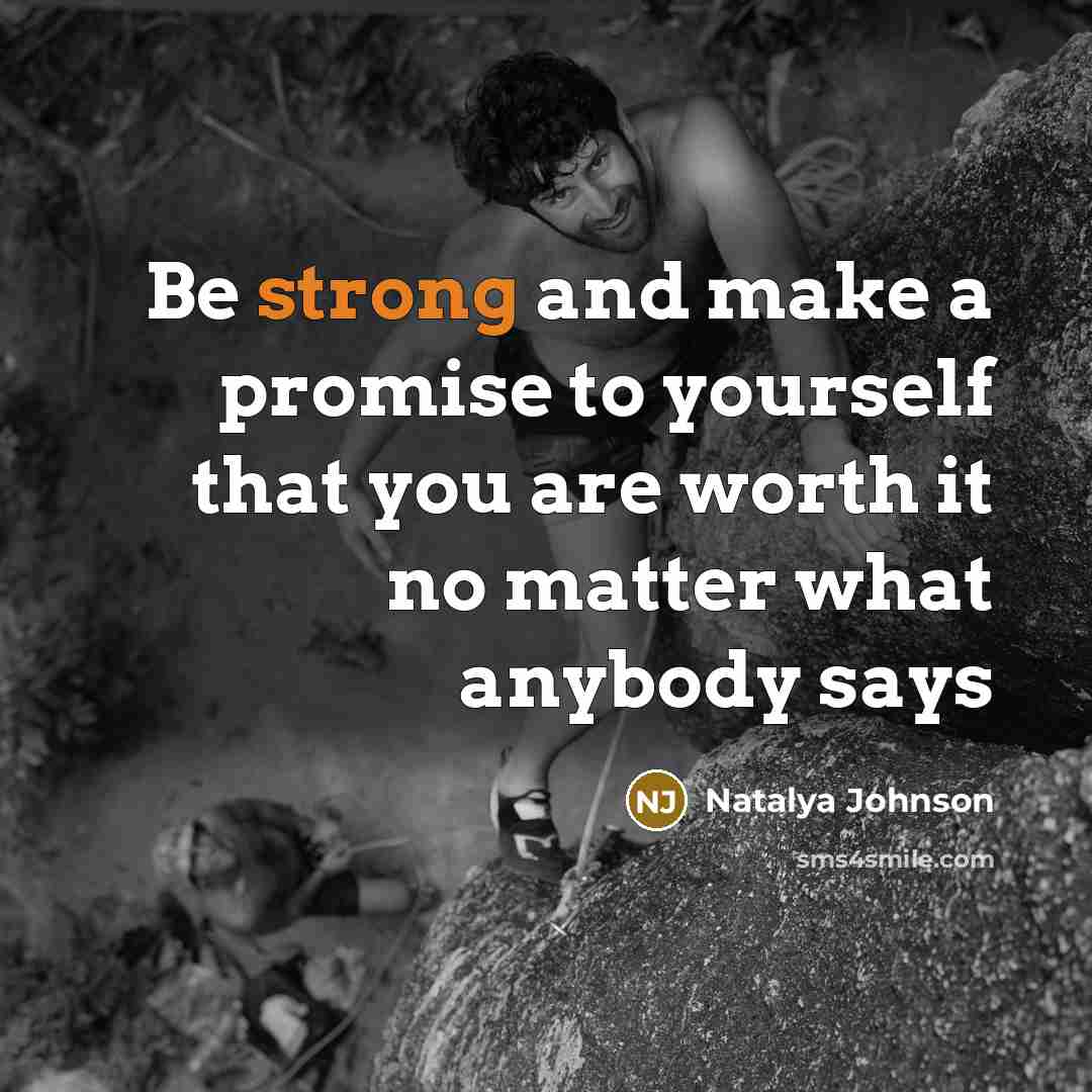 “Be strong and make a promise to yourself that you…” quote by Natalya Johnson