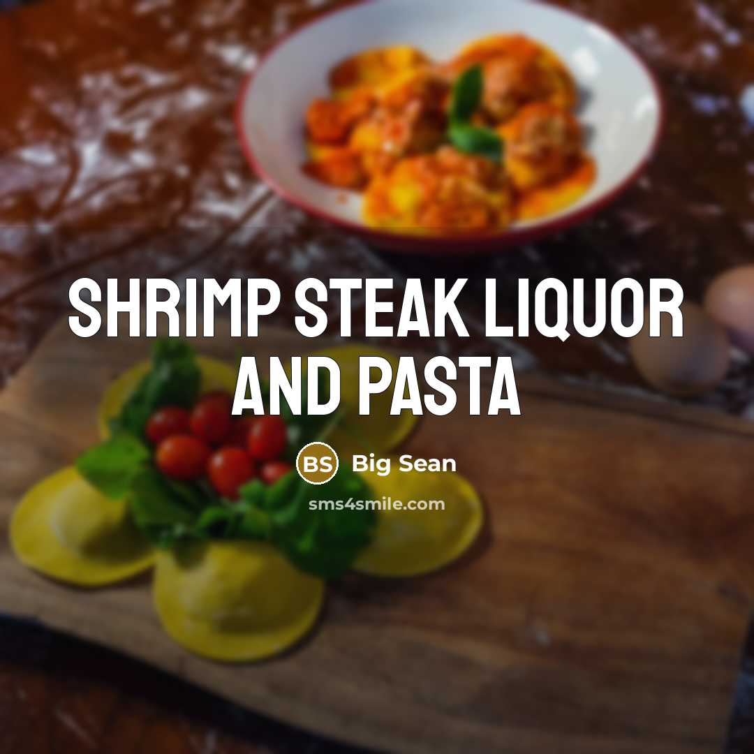 “Shrimp steak liquor and pasta…” quote by Big Sean