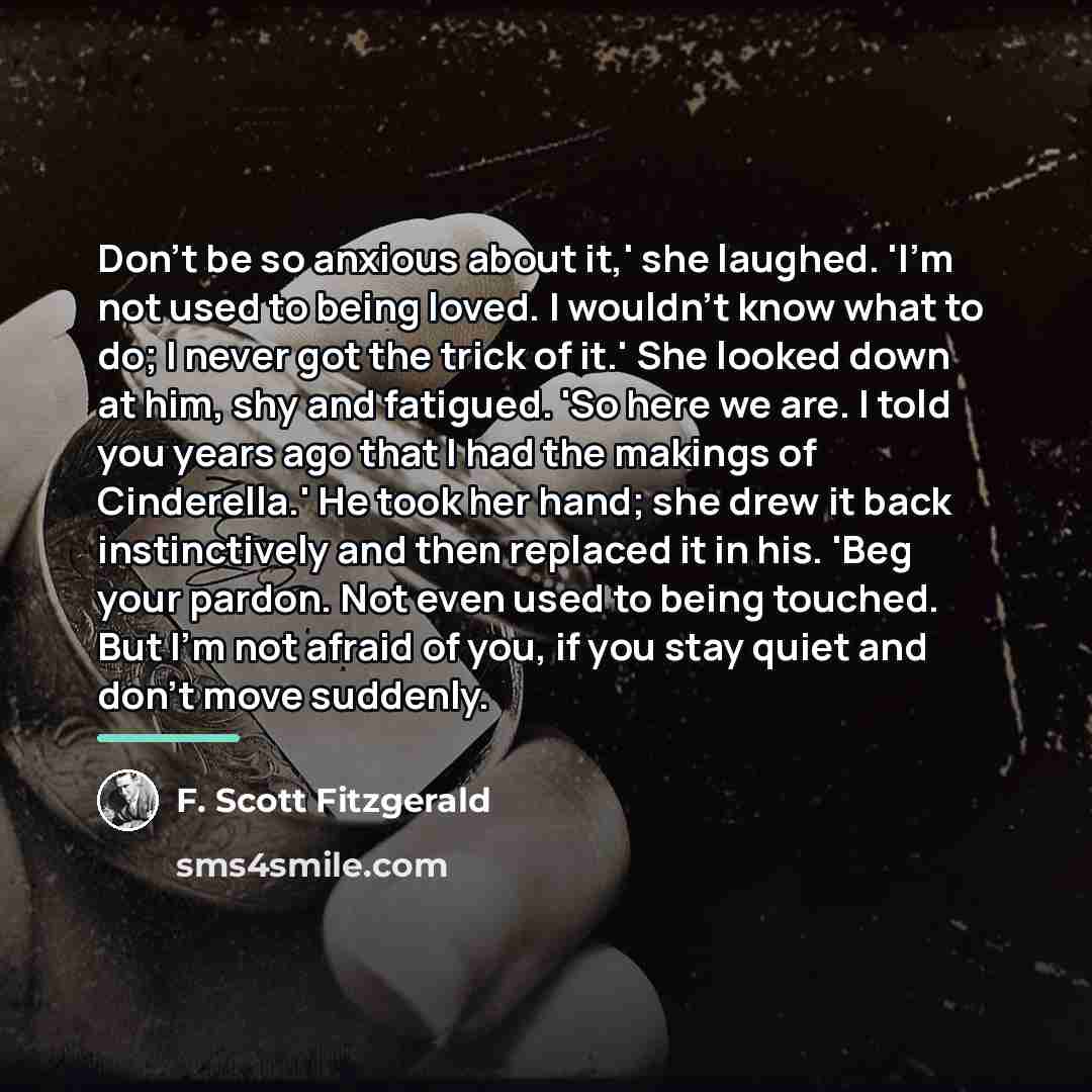“Don't be so anxious about it,' she laughed. 'I'm not…” quote by F. Scott Fitzgerald