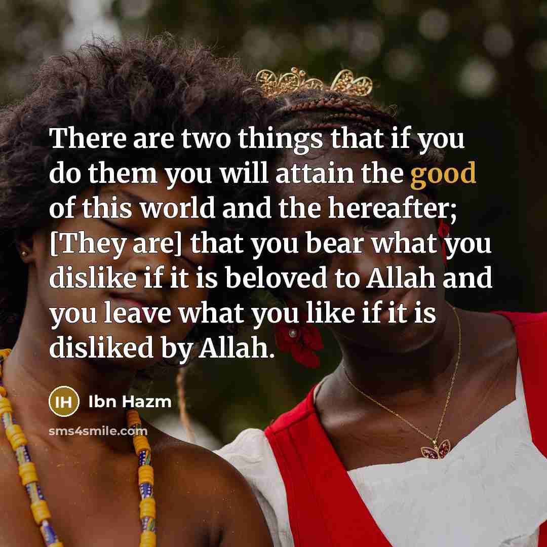 “There are two things that if you do them you…” quote by Ibn Hazm