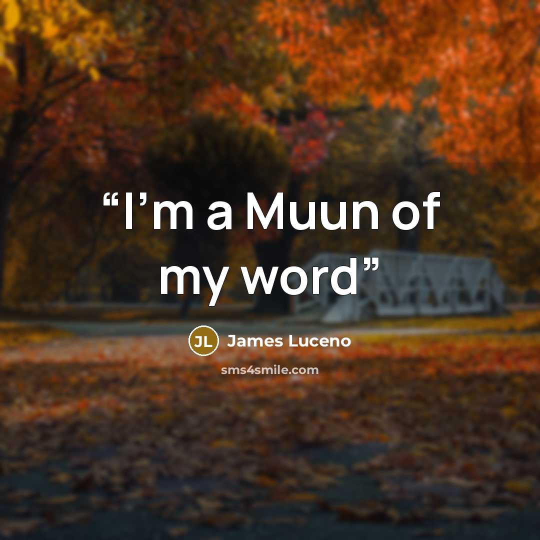 “I'm a Muun of my word” quote by James Luceno