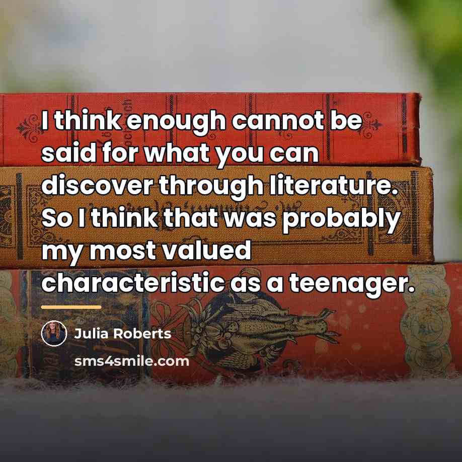 “I think enough cannot be said for what you can…” quote by Julia Roberts