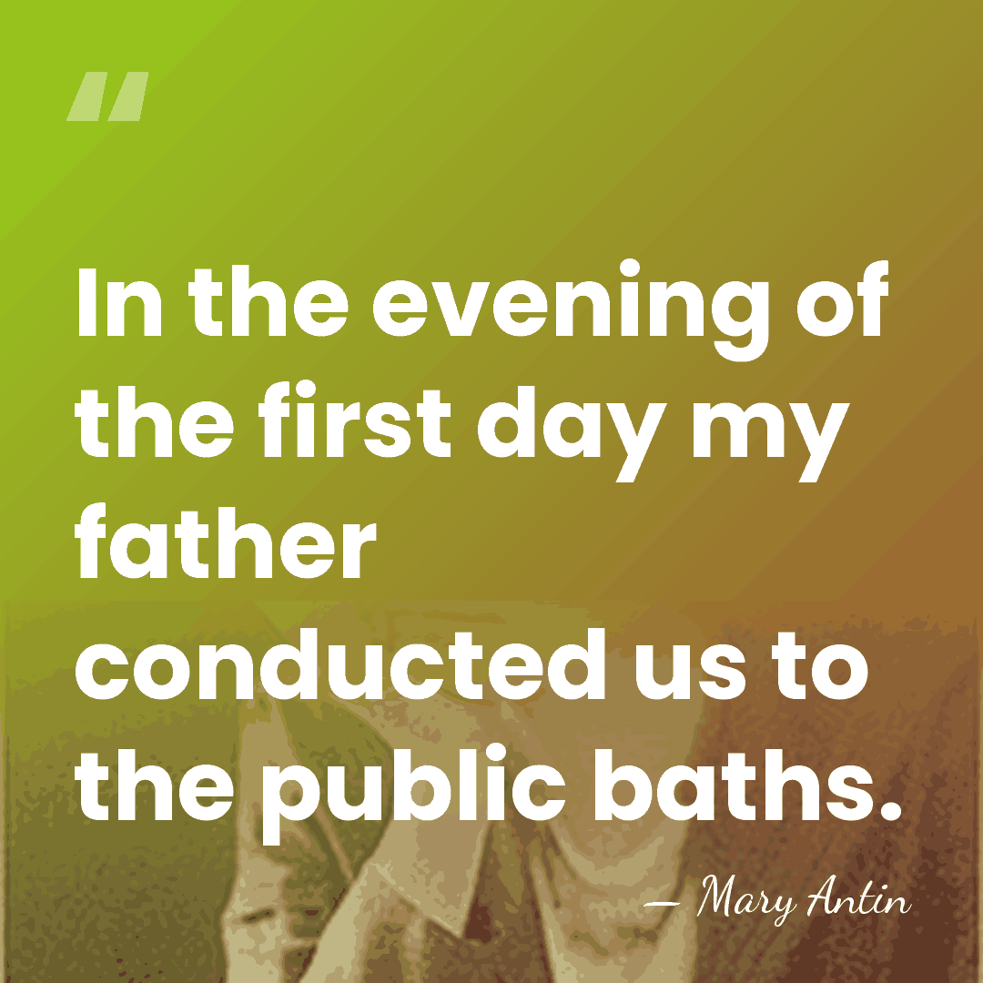 In the evening of the first day my father conducted us to&hellip; - Mary Antin