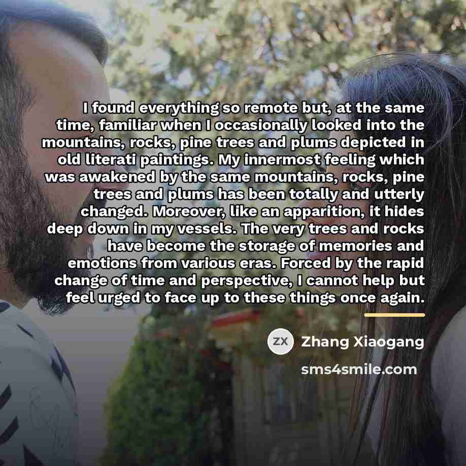“I found everything so remote but, at the same time,…” quote by Zhang Xiaogang