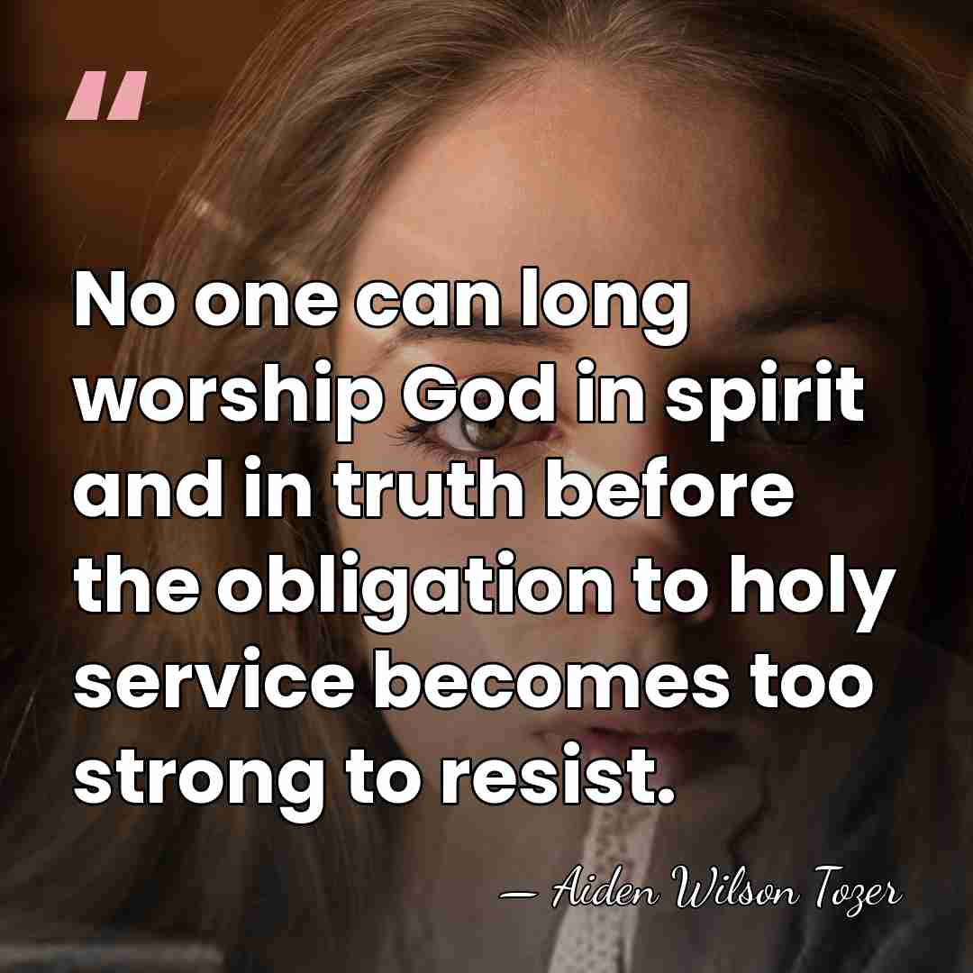 No one can long worship God in spirit and in truth before&hellip; - Aiden Wilson Tozer