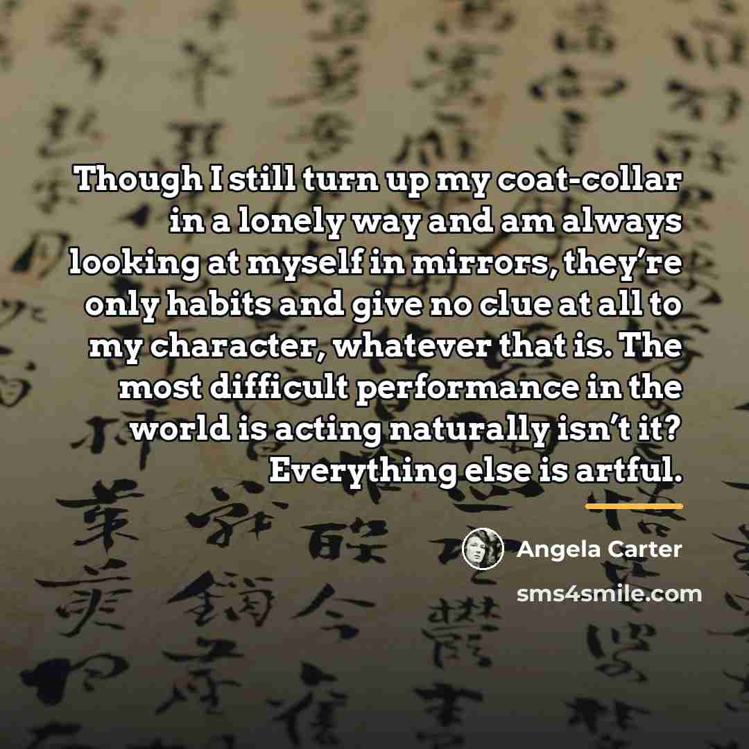 “Though I still turn up my coat-collar in a lonely…” quote by Angela Carter