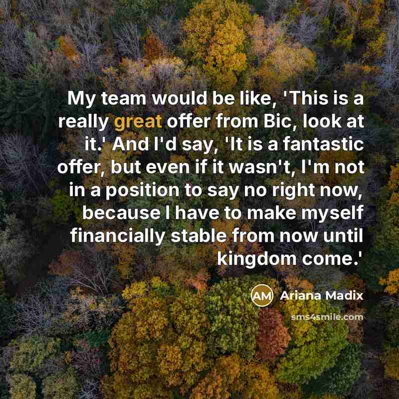 “My team would be like, 'This is a really great…” quote by Ariana Madix