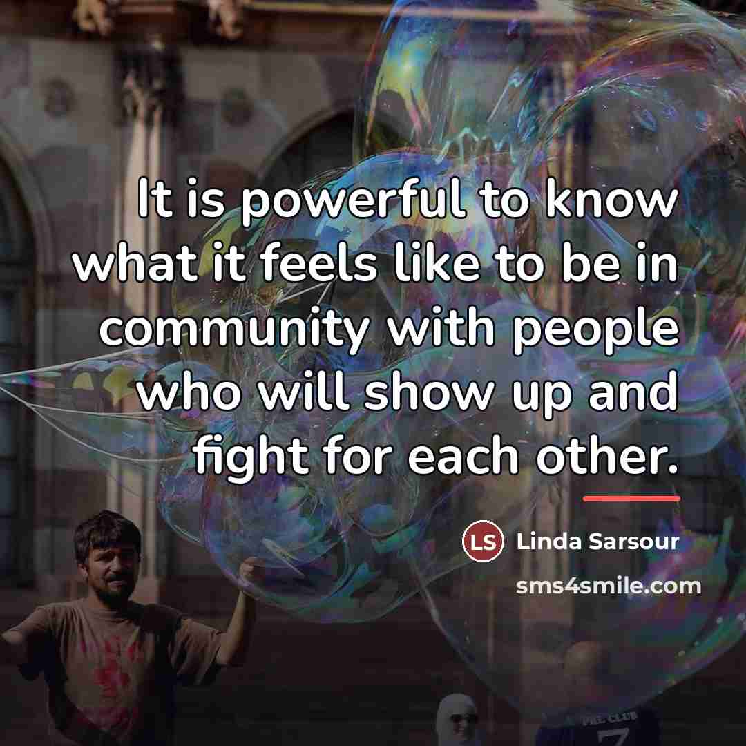 “It is powerful to know what it feels like to…” quote by Linda Sarsour