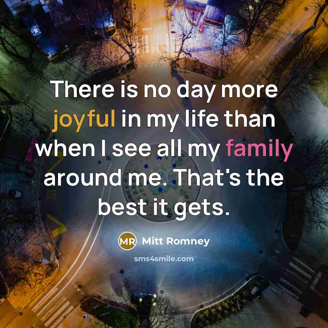 “There is no day more joyful in my life than…” quote by Mitt Romney