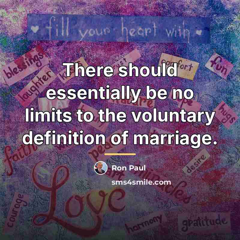 “There should essentially be no limits to the voluntary definition…” quote by Ron Paul