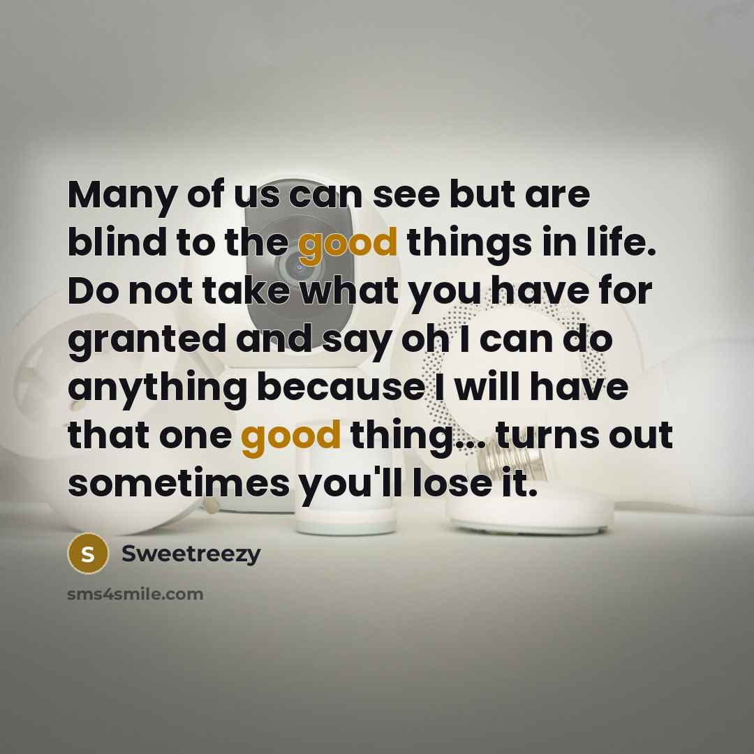 “Many of us can see but are blind to the…” quote by Sweetreezy