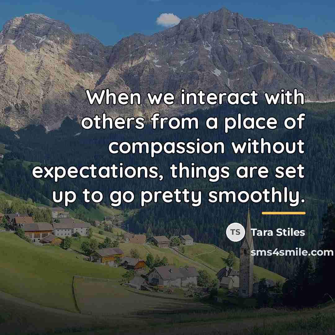 “When we interact with others from a place of compassion…” quote by Tara Stiles