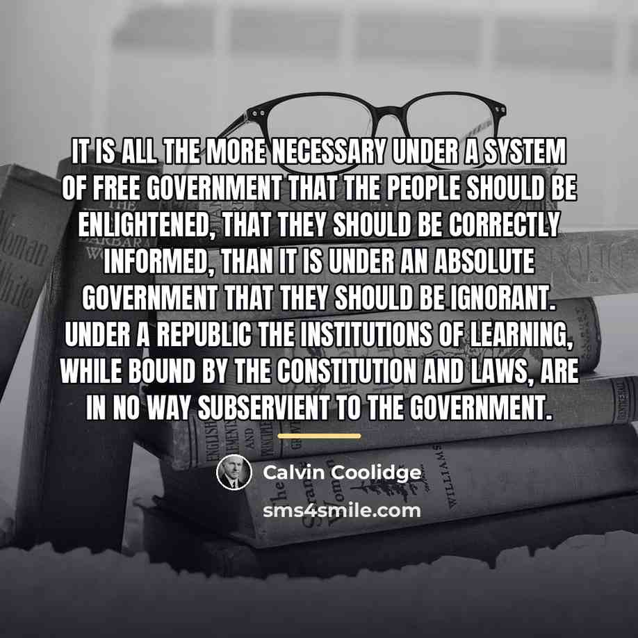 “It is all the more necessary under a system of…” quote by Calvin Coolidge