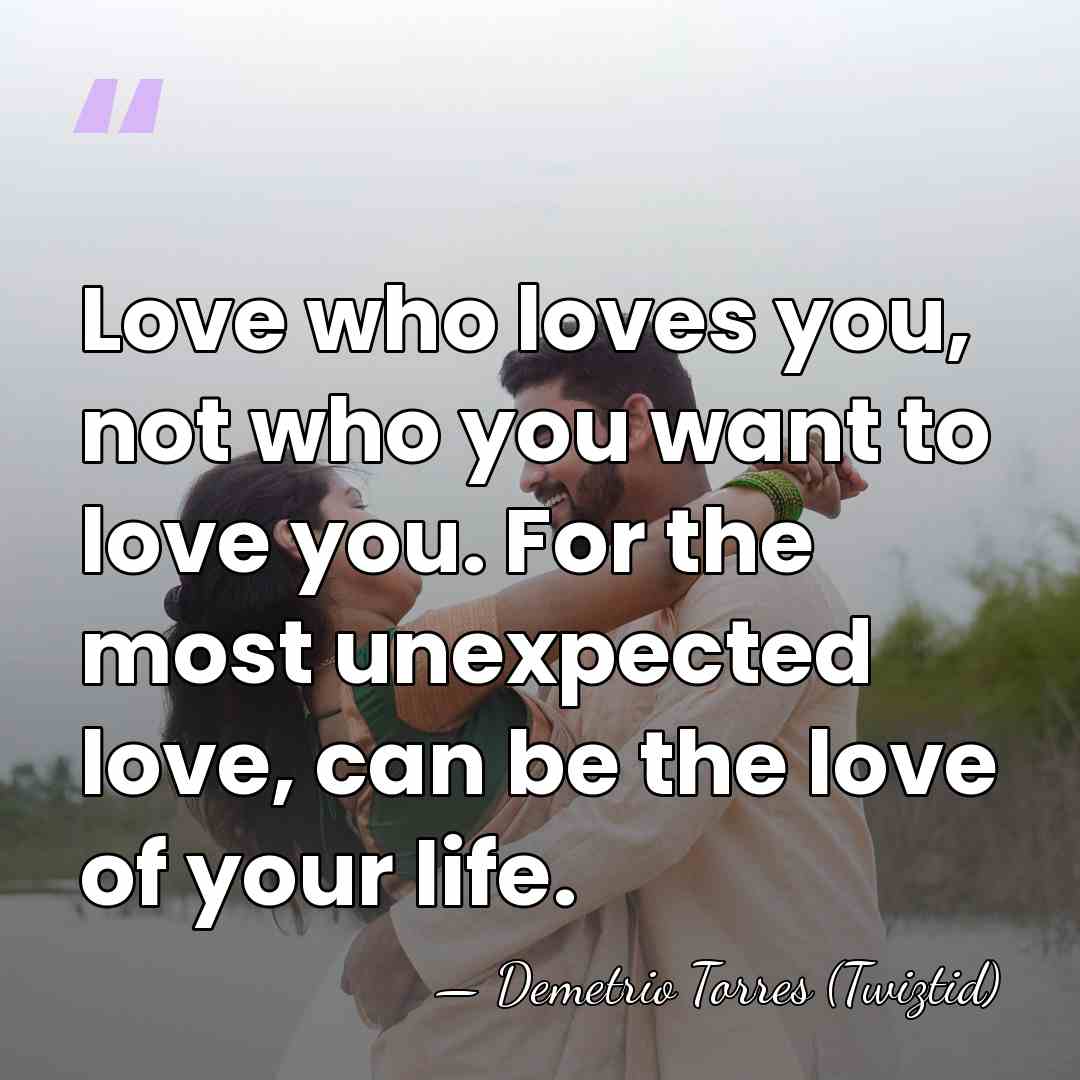 Love who loves you, not who you want to love you. For&hellip; - Demetrio Torres (Twiztid)