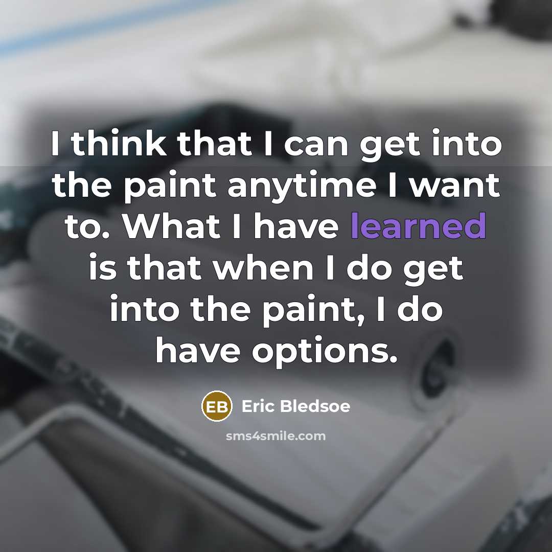 “I think that I can get into the paint anytime I want to. What I have learned is that when I do get into the paint, I do have options.” quote by Eric Bledsoe