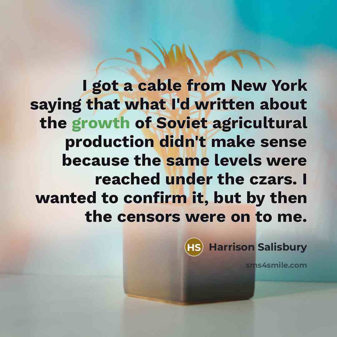 “I got a cable from New York saying that what…” quote by Harrison Salisbury