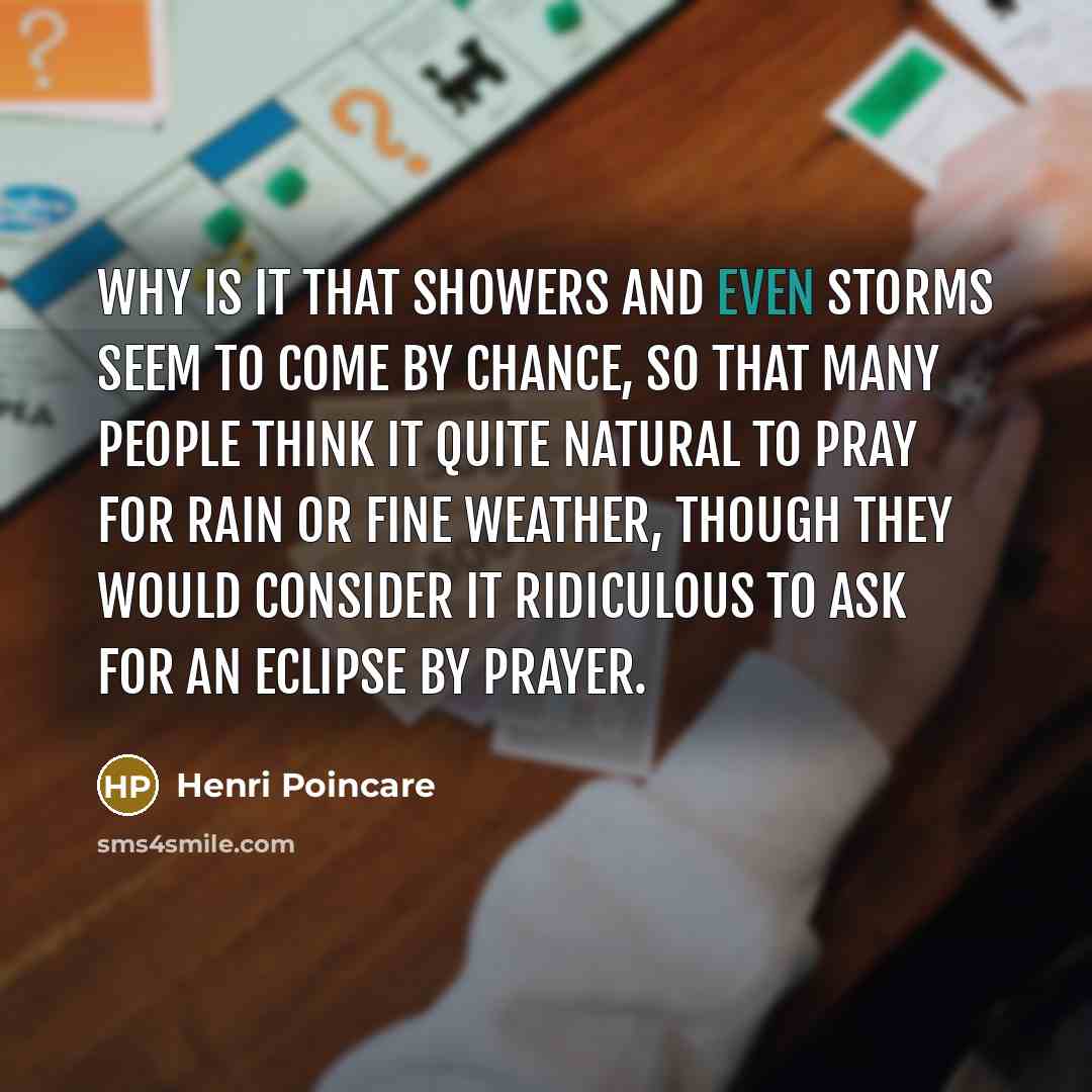 “Why is it that showers and even storms seem to…” quote by Henri Poincare