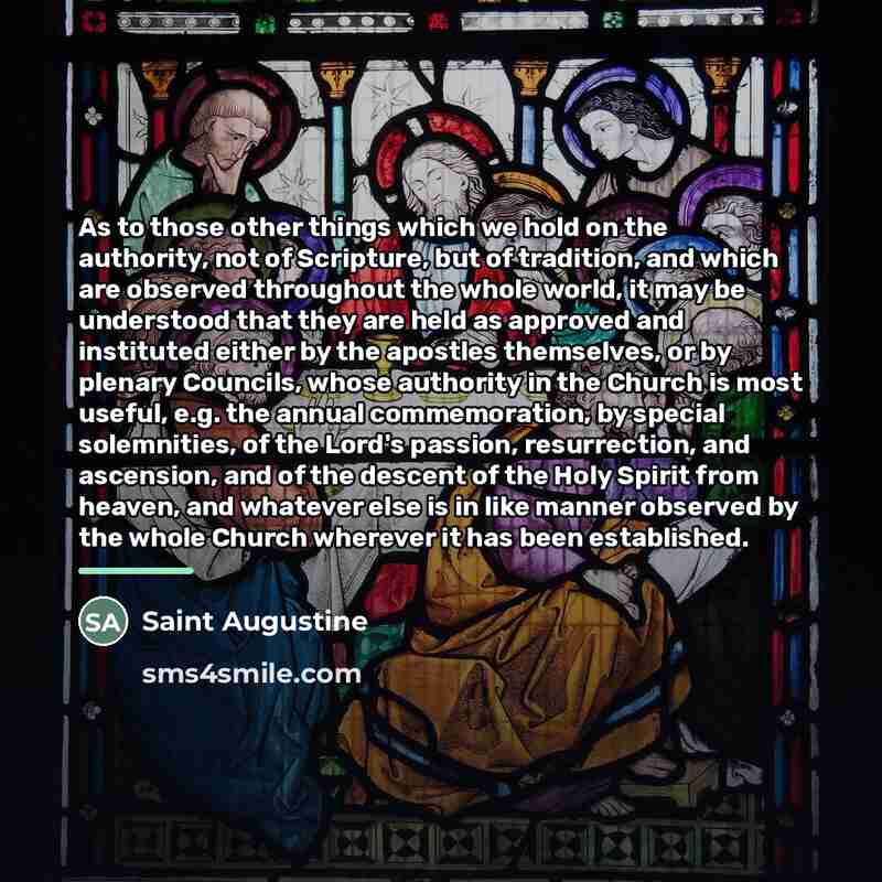 “As to those other things which we hold on the…” quote by Saint Augustine