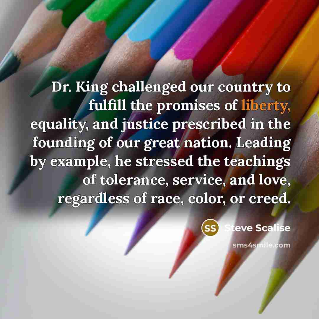 “Dr. King challenged our country to fulfill the promises of…” quote by Steve Scalise