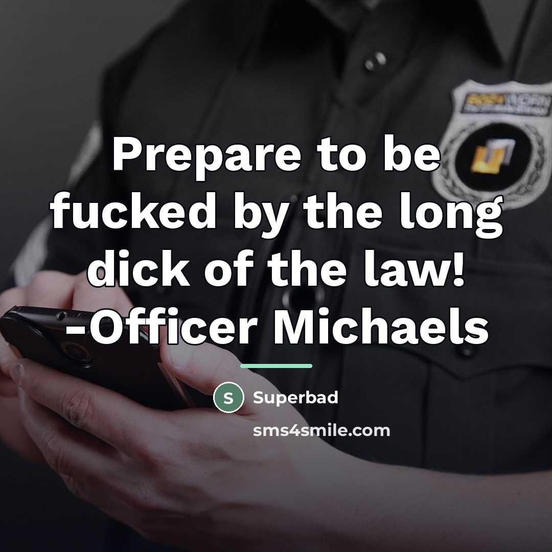 “Prepare to be fucked by the long dick of the…” quote by Superbad