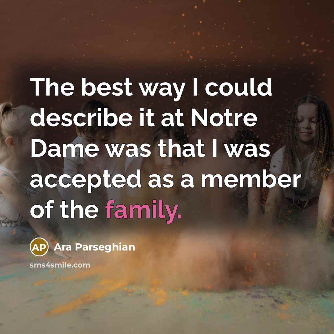 “The best way I could describe it at Notre Dame…” quote by Ara Parseghian