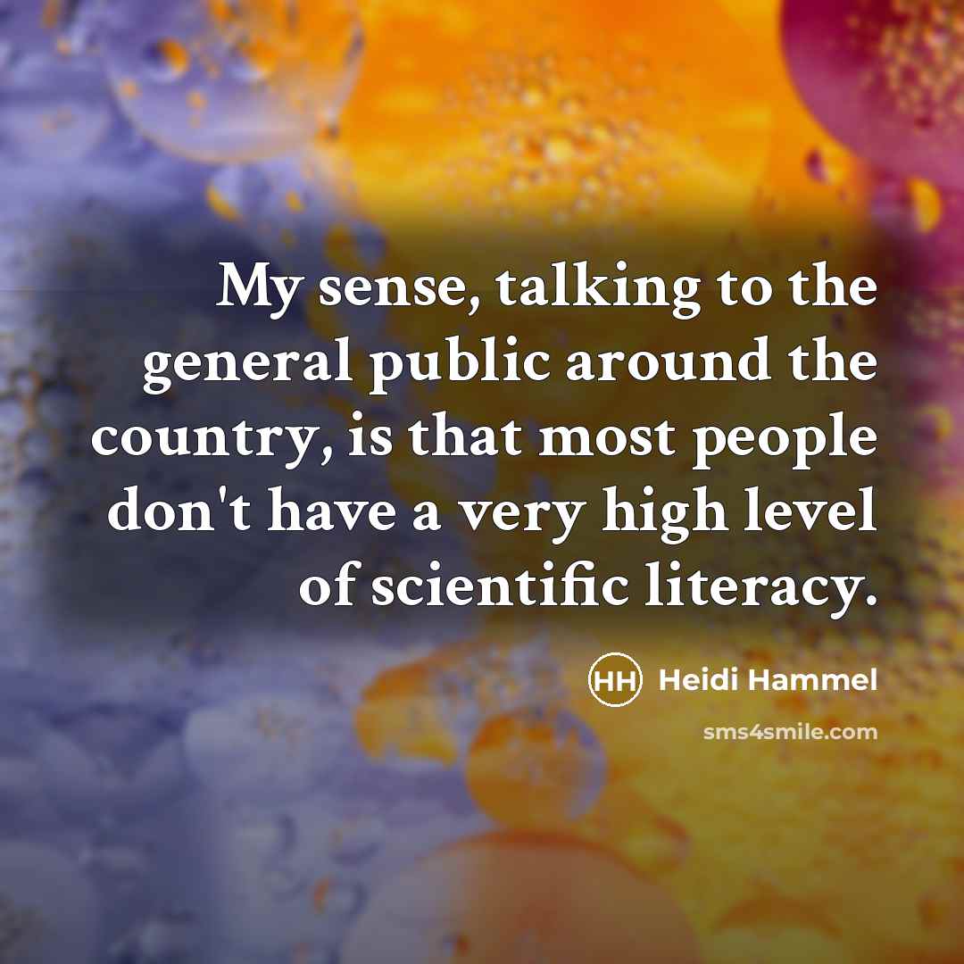 “My sense, talking to the general public around the country,…” quote by Heidi Hammel