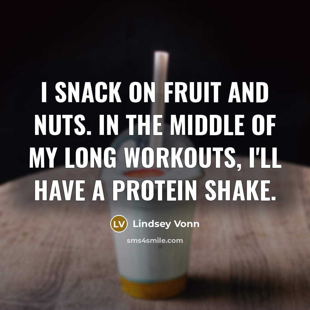 “I snack on fruit and nuts. In the middle of…” quote by Lindsey Vonn