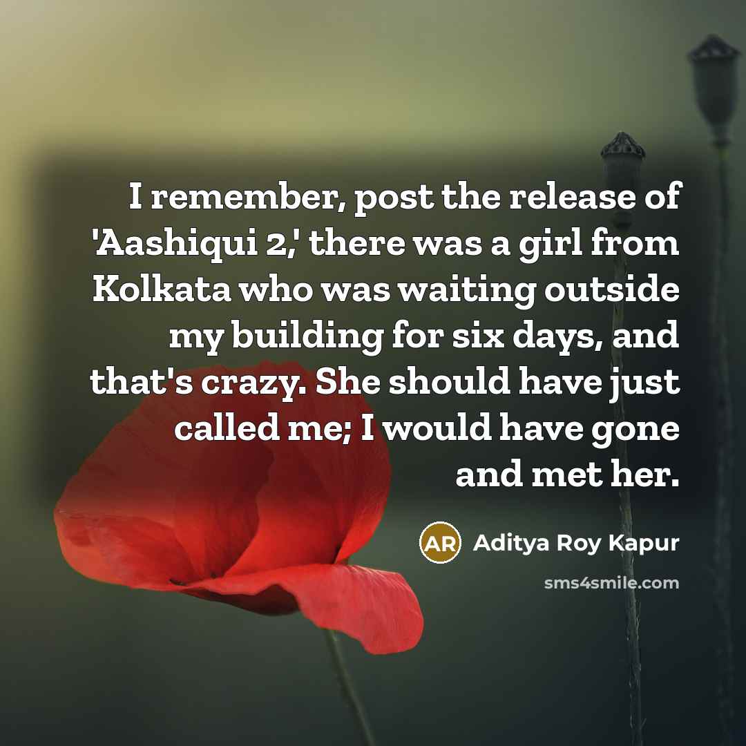 “I remember, post the release of 'Aashiqui 2,' there was…” quote by Aditya Roy Kapur