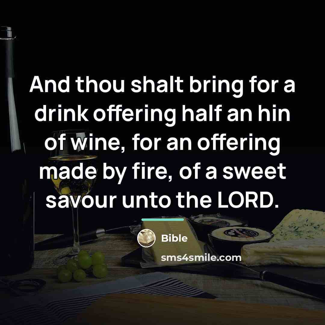 “And thou shalt bring for a drink offering half an…” quote by Bible