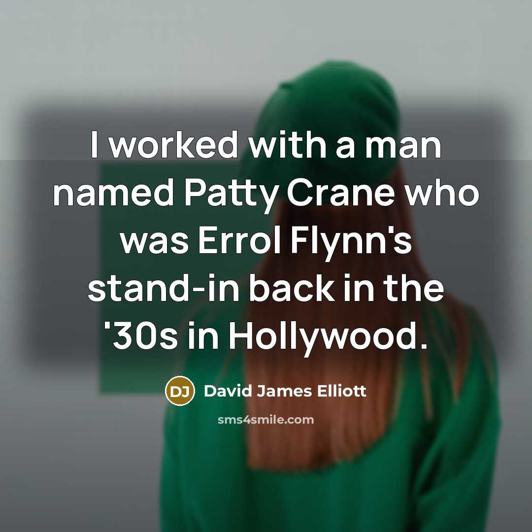 “I worked with a man named Patty Crane who was…” quote by David James Elliott