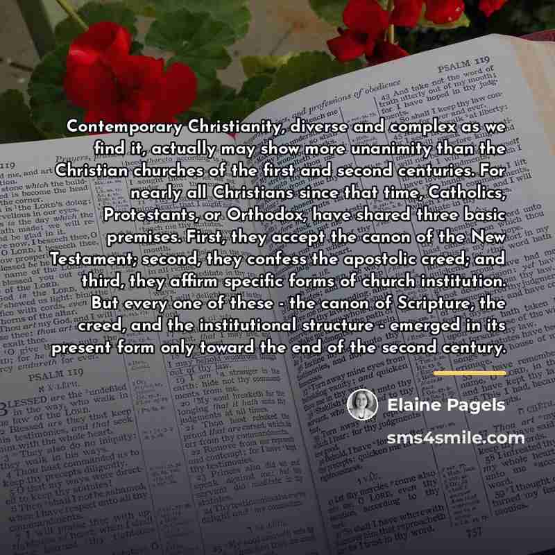 “Contemporary Christianity, diverse and complex as we find it, actually…” quote by Elaine Pagels