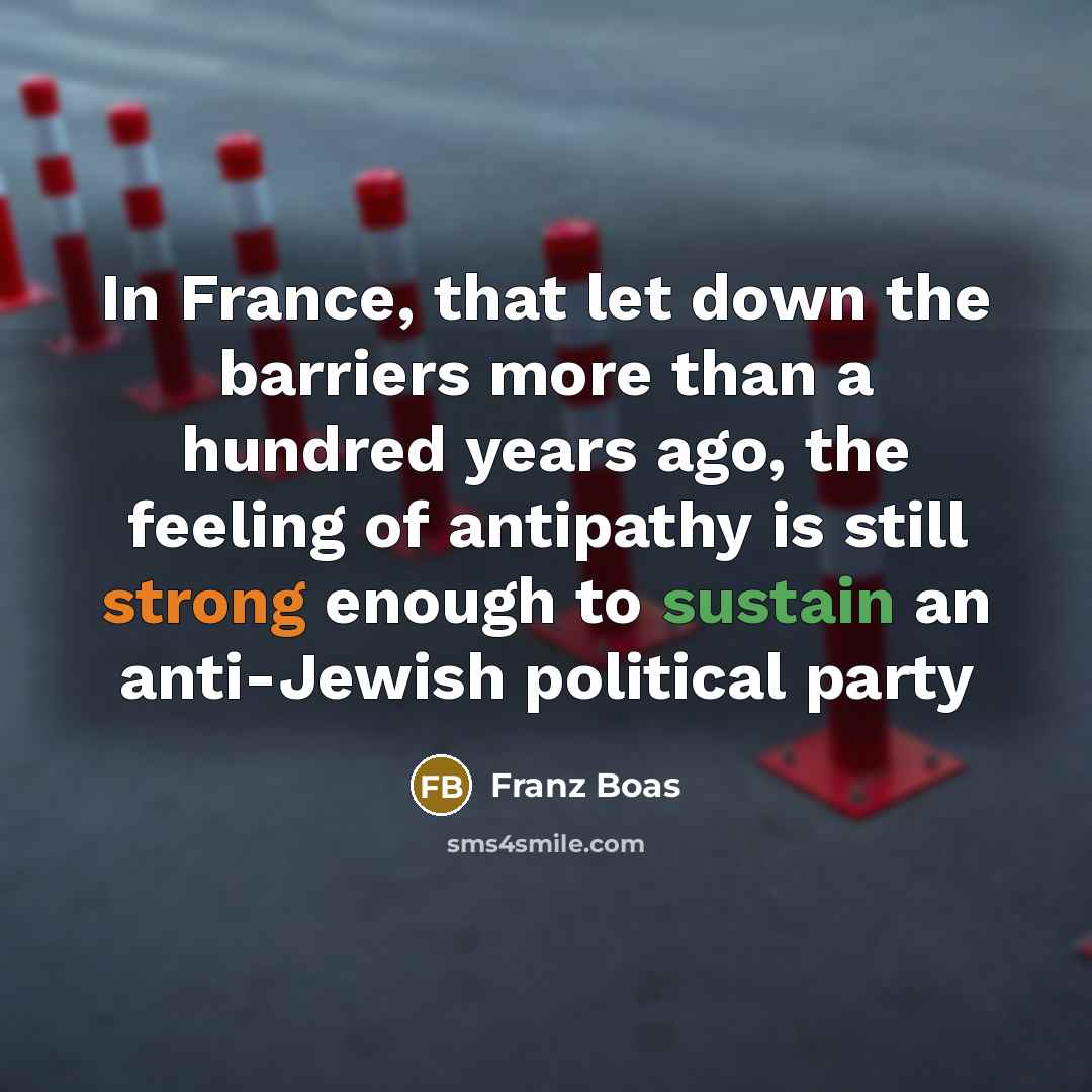 “In France, that let down the barriers more than a…” quote by Franz Boas
