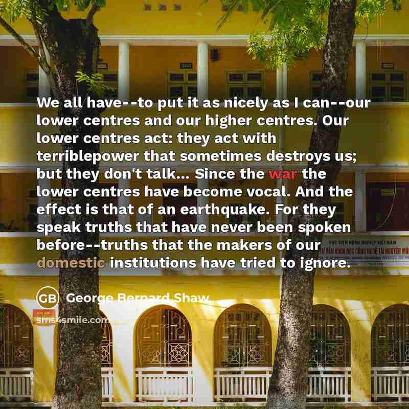 “We all have--to put it as nicely as I can--our…” quote by George Bernard Shaw