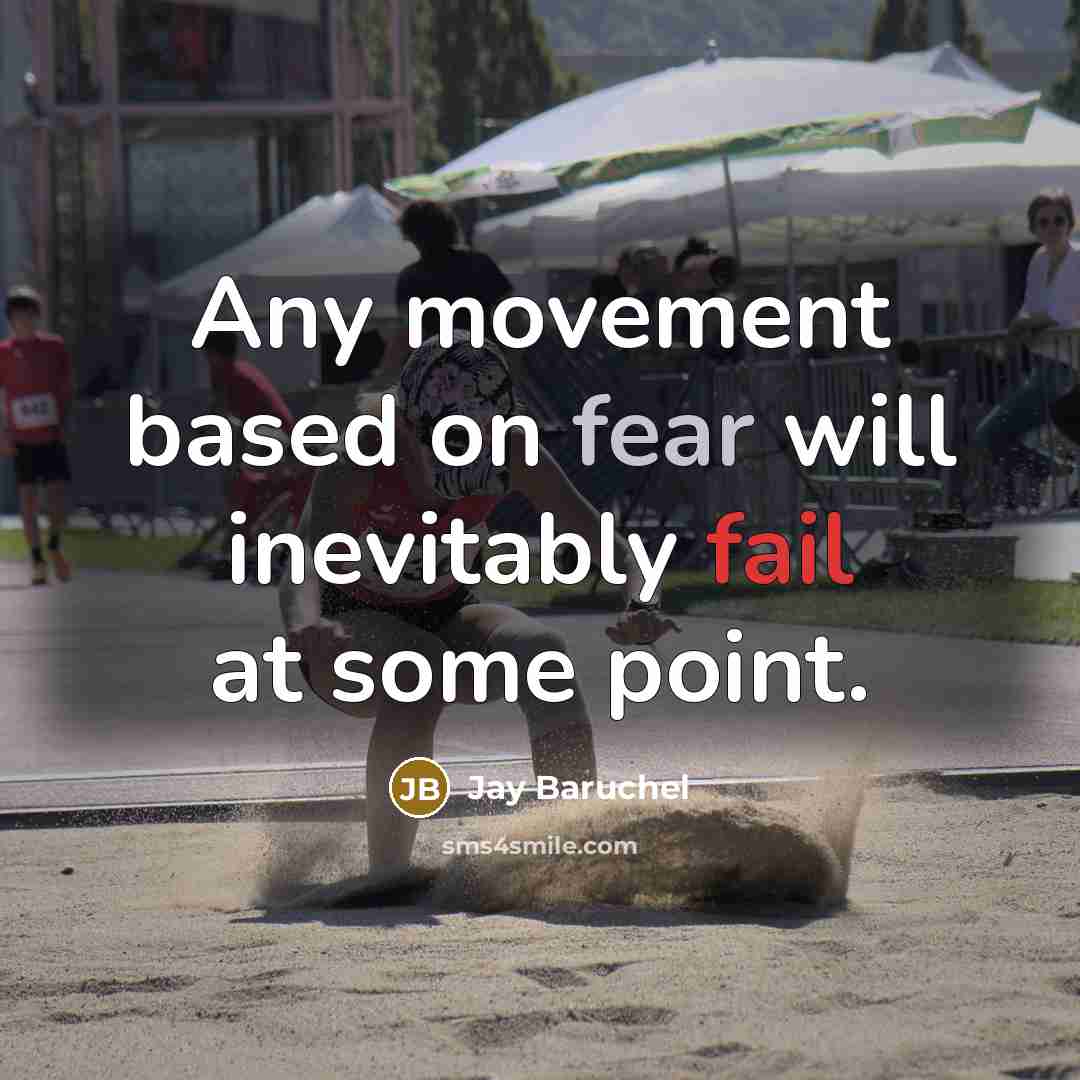 “Any movement based on fear will inevitably fail at some point.” quote by Jay Baruchel