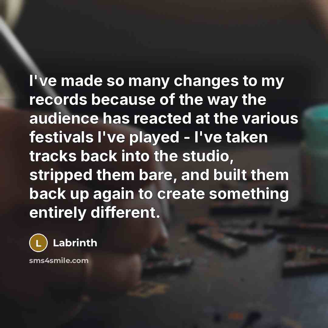 “I've made so many changes to my records because of…” quote by Labrinth