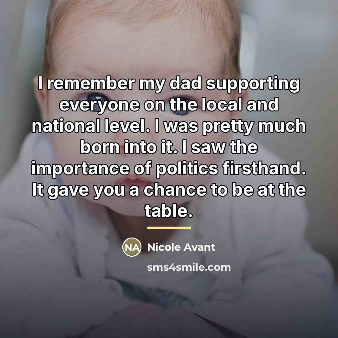 “I remember my dad supporting everyone on the local and…” quote by Nicole Avant