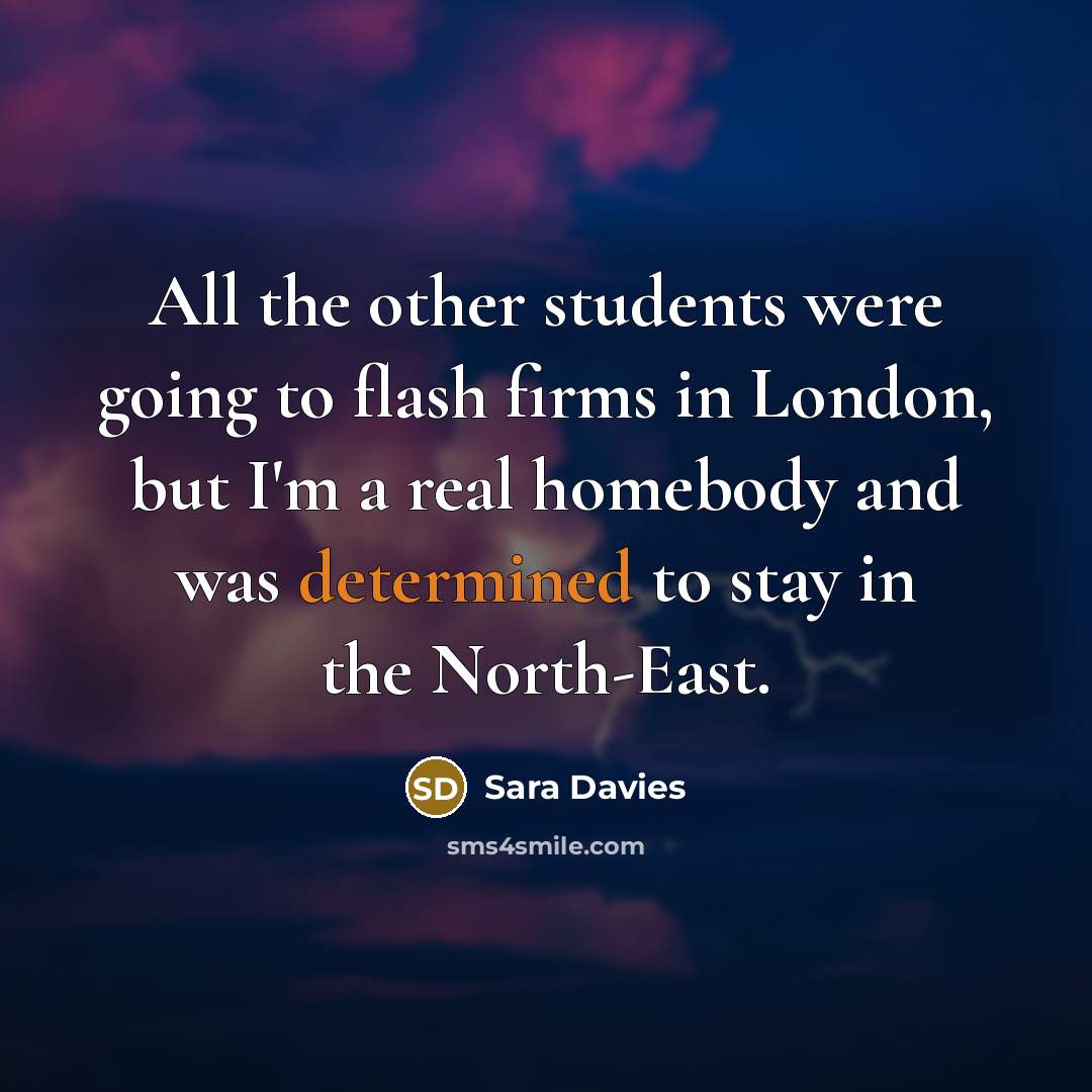 “All the other students were going to flash firms in…” quote by Sara Davies